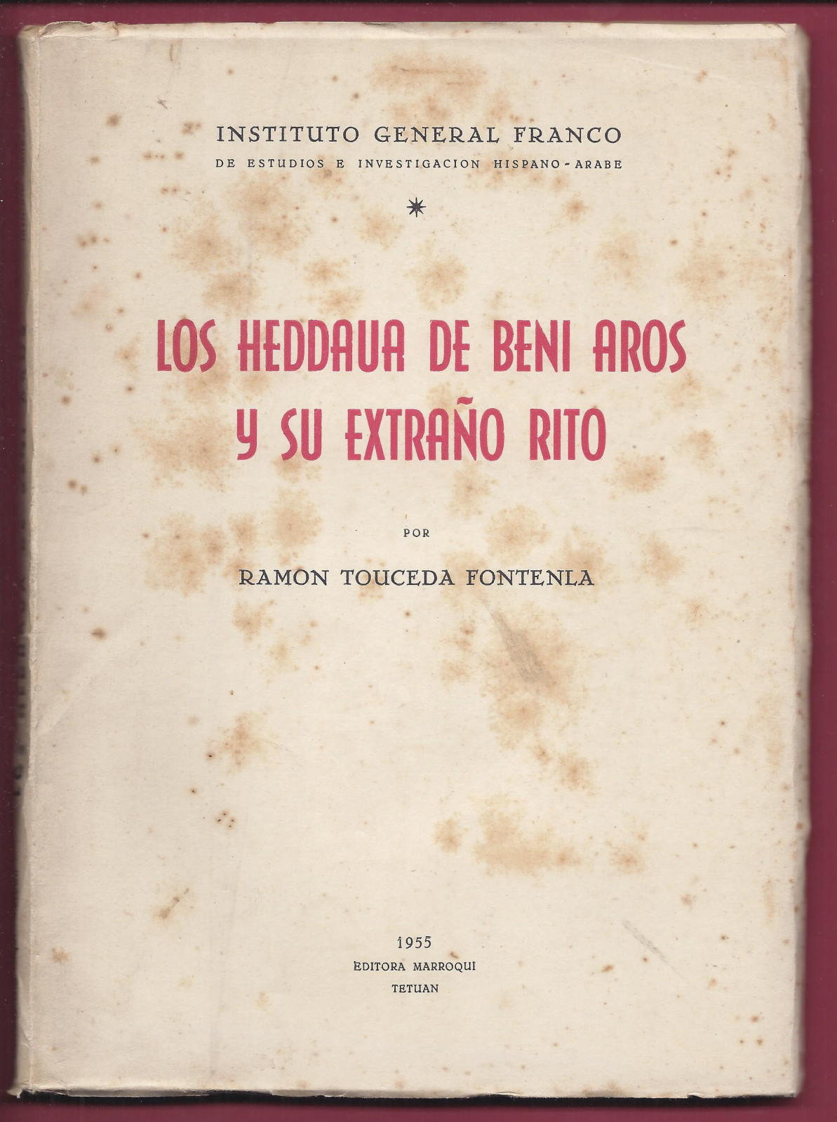 Antiques of book the heddaua of beni aros and his strange rite ramon touceda