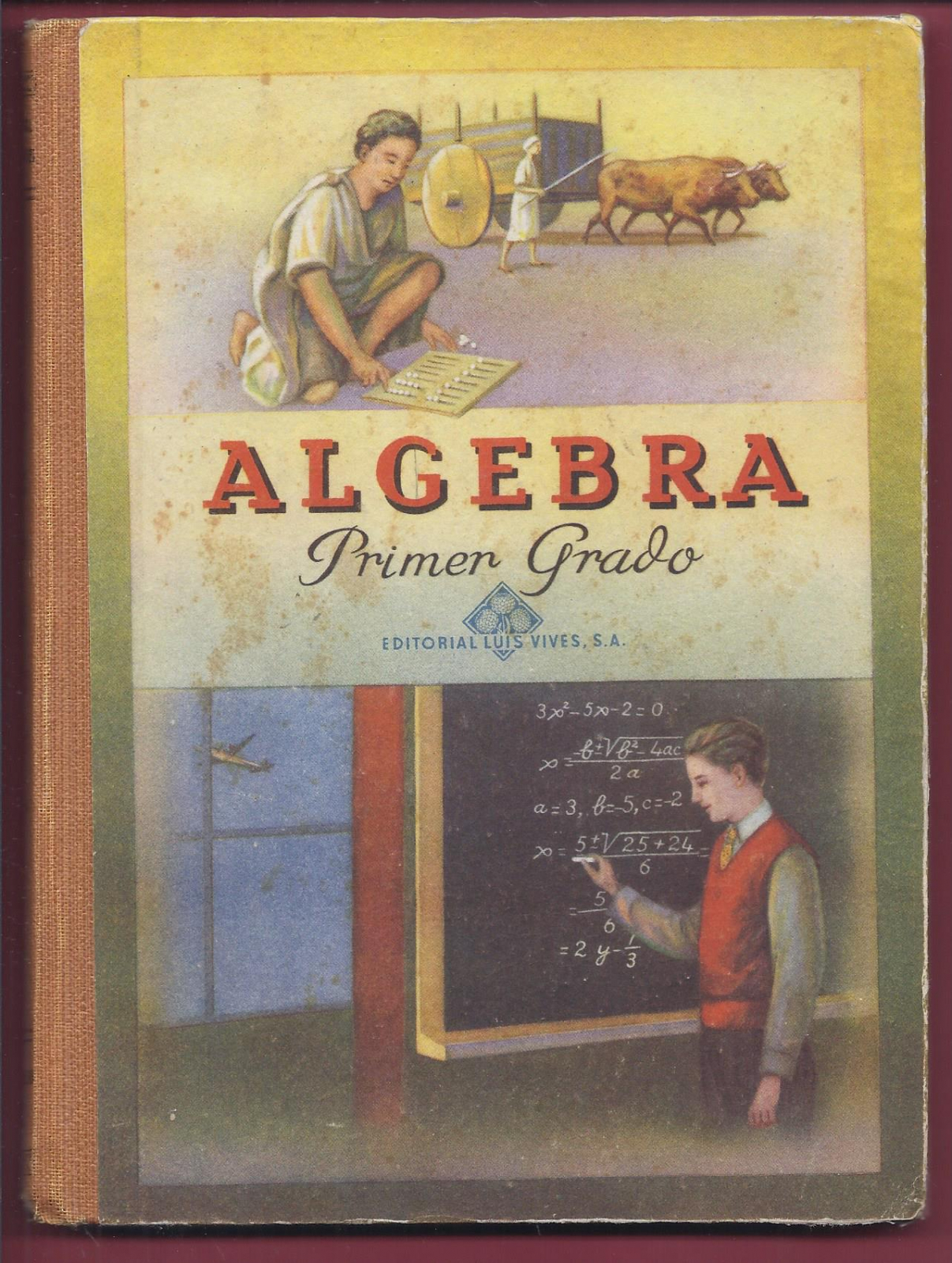 Antiques of book algebra first grade editorial luis vives 1952