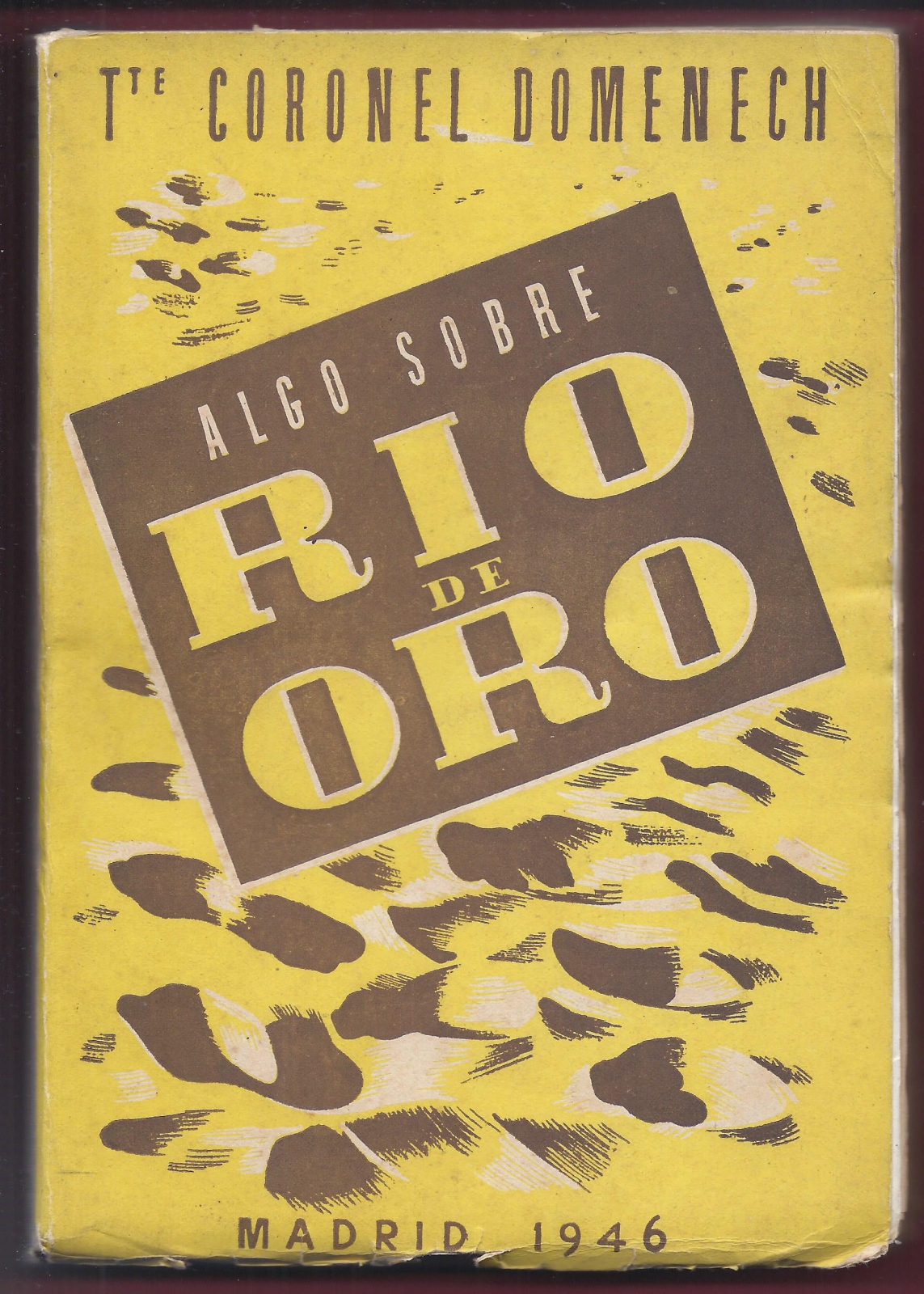 Antiques of book something about rio de oro angel domenech 1946