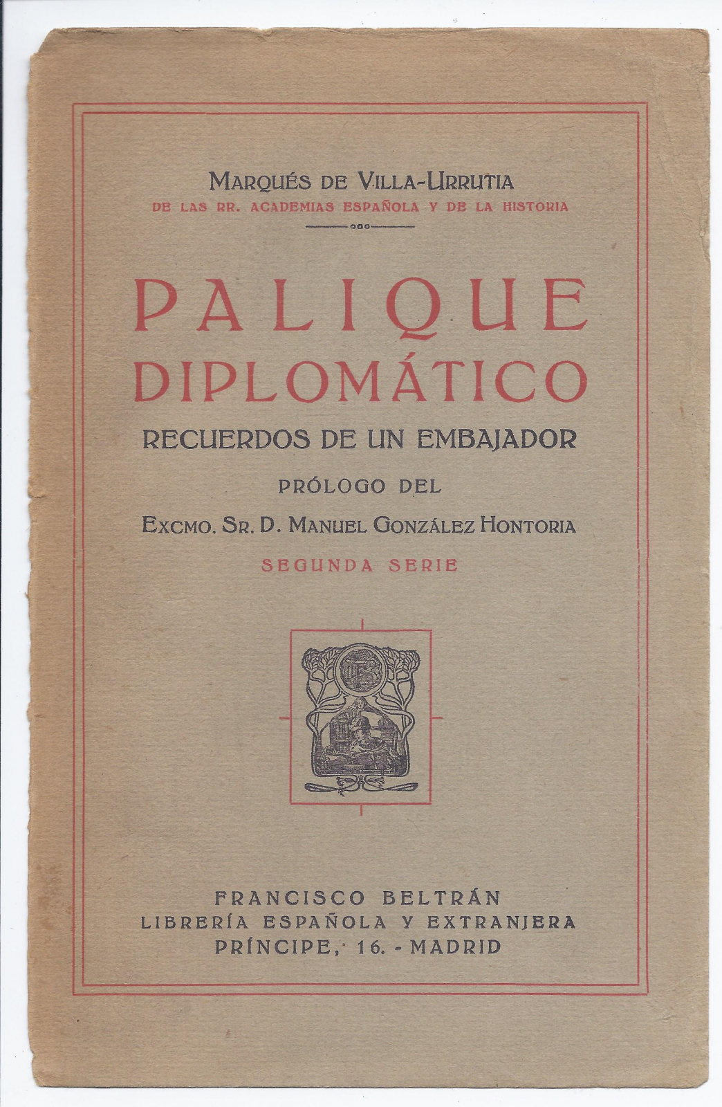 Libro Palique Diplomático. Dos tomos. 1928 (t)