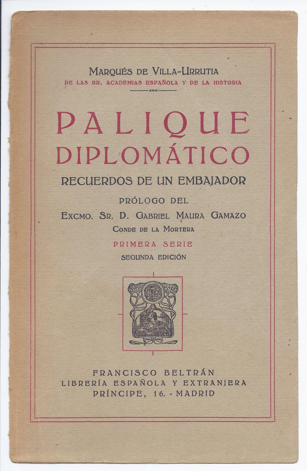 Libro Palique Diplomático. Dos tomos. 1928 (t)