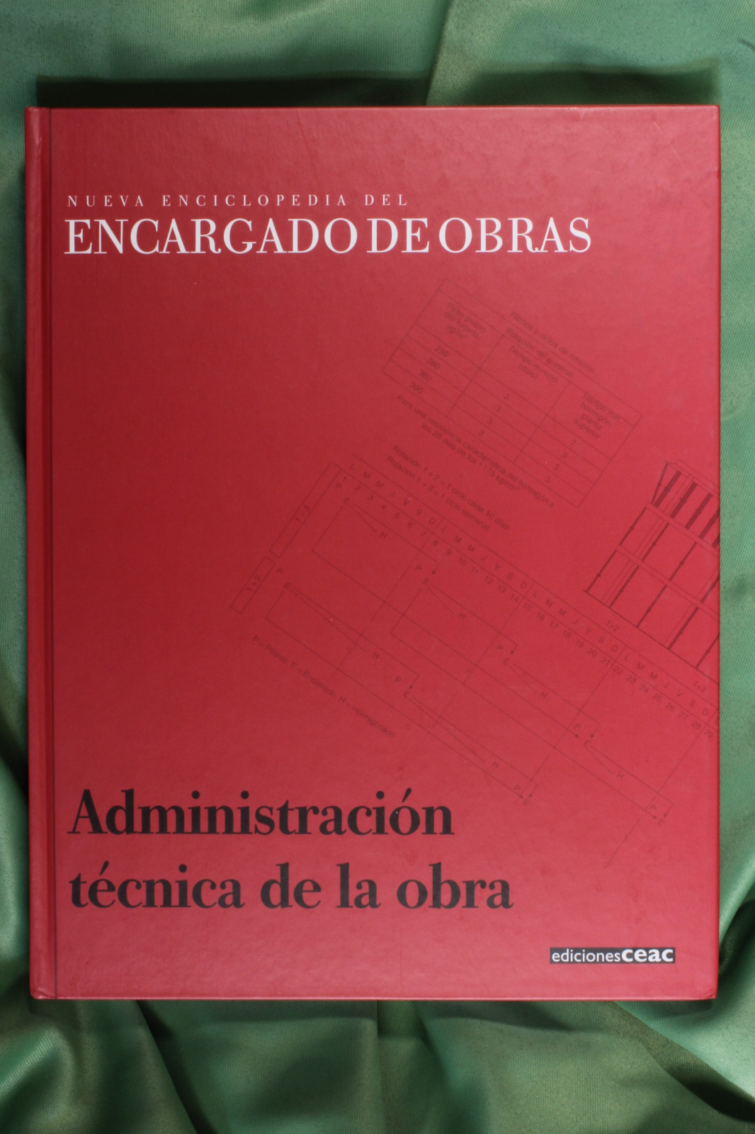 Antiguedades de enciclopedia del encargado de obras administracion tecnica de la obra