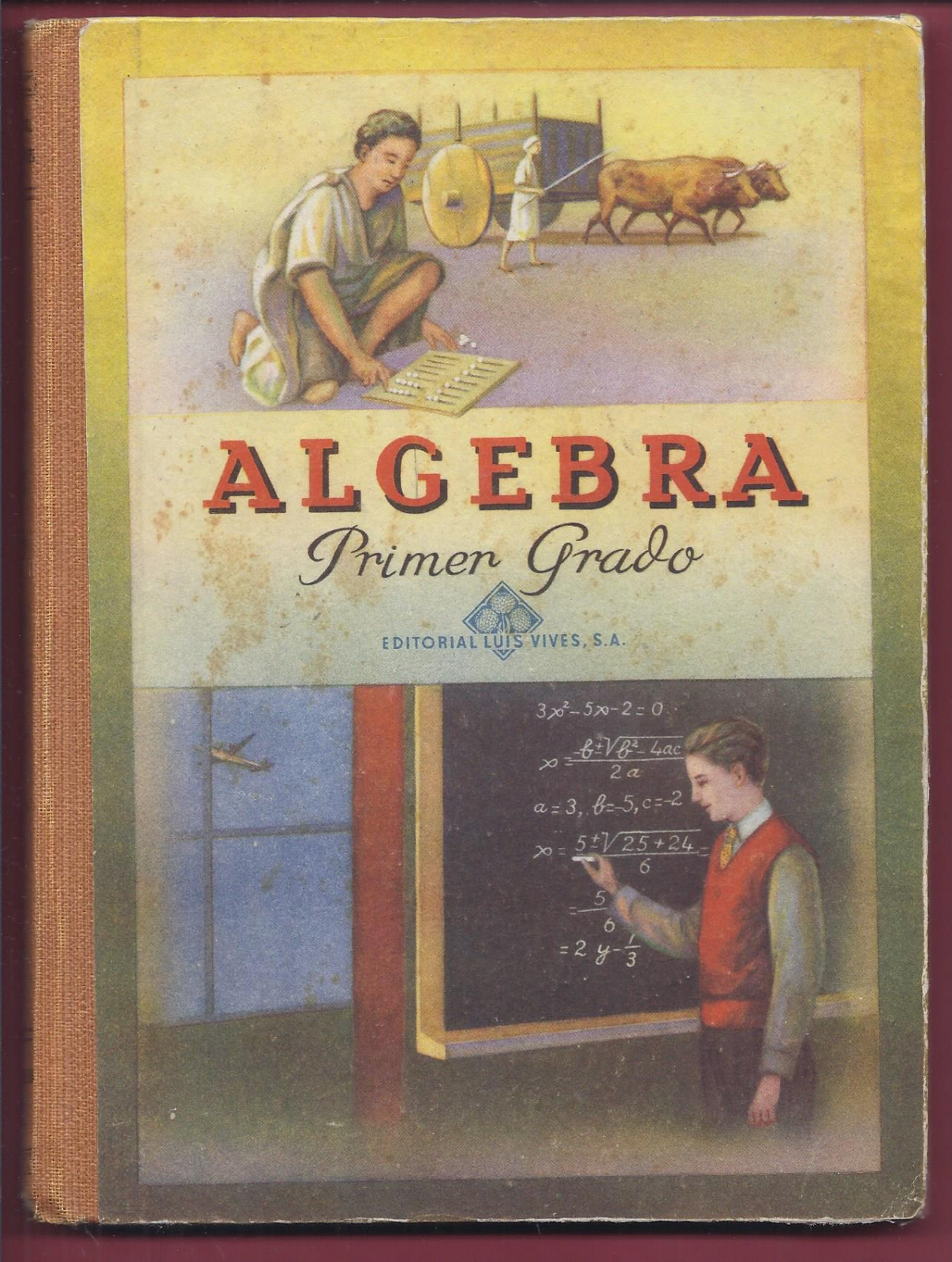 Antiguedades de libro algebra primer grado editorial luis vives