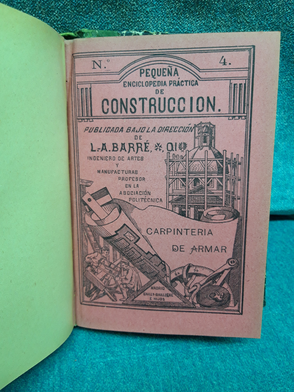 Pequeña enciclopedia práctica de construcción. Carpintería. Nº:1,2,3,4 (t)