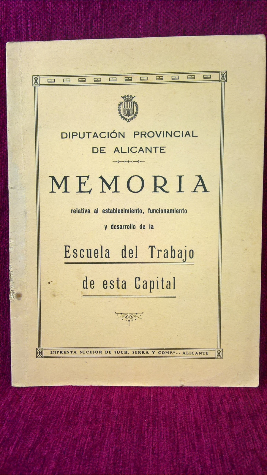 Antiguedades de memoria relativa al desarrollo de la escuela del trabajo de alicante