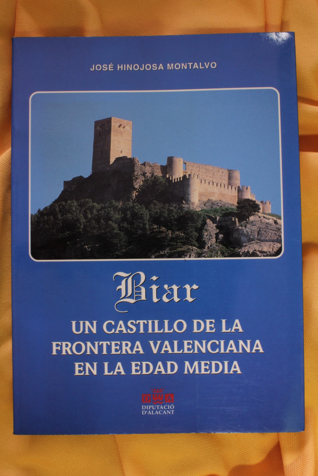 Antiguedades de libro biar un castillo de la frontera valenciana en la edad media