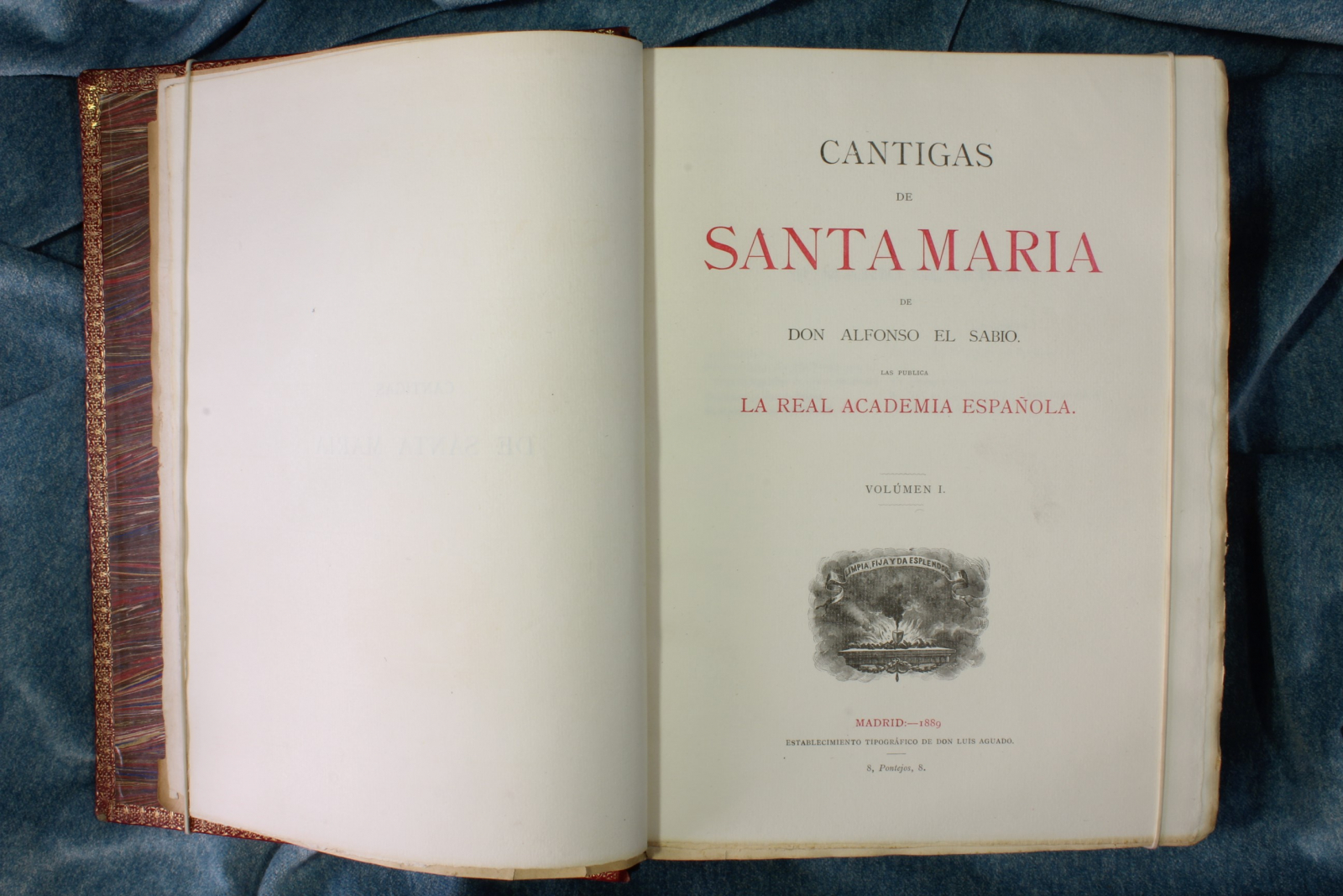 Cantigas de Santa María de Alfonso X El Sabio. 1889 Real Academia Esp