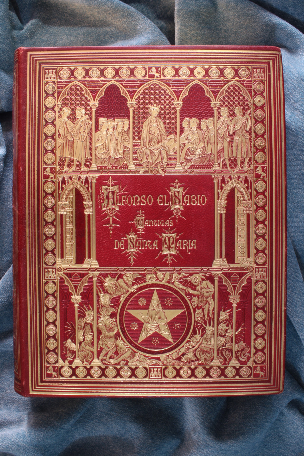 Cantigas de Santa María de Alfonso X El Sabio. 1889 Real Academia Esp