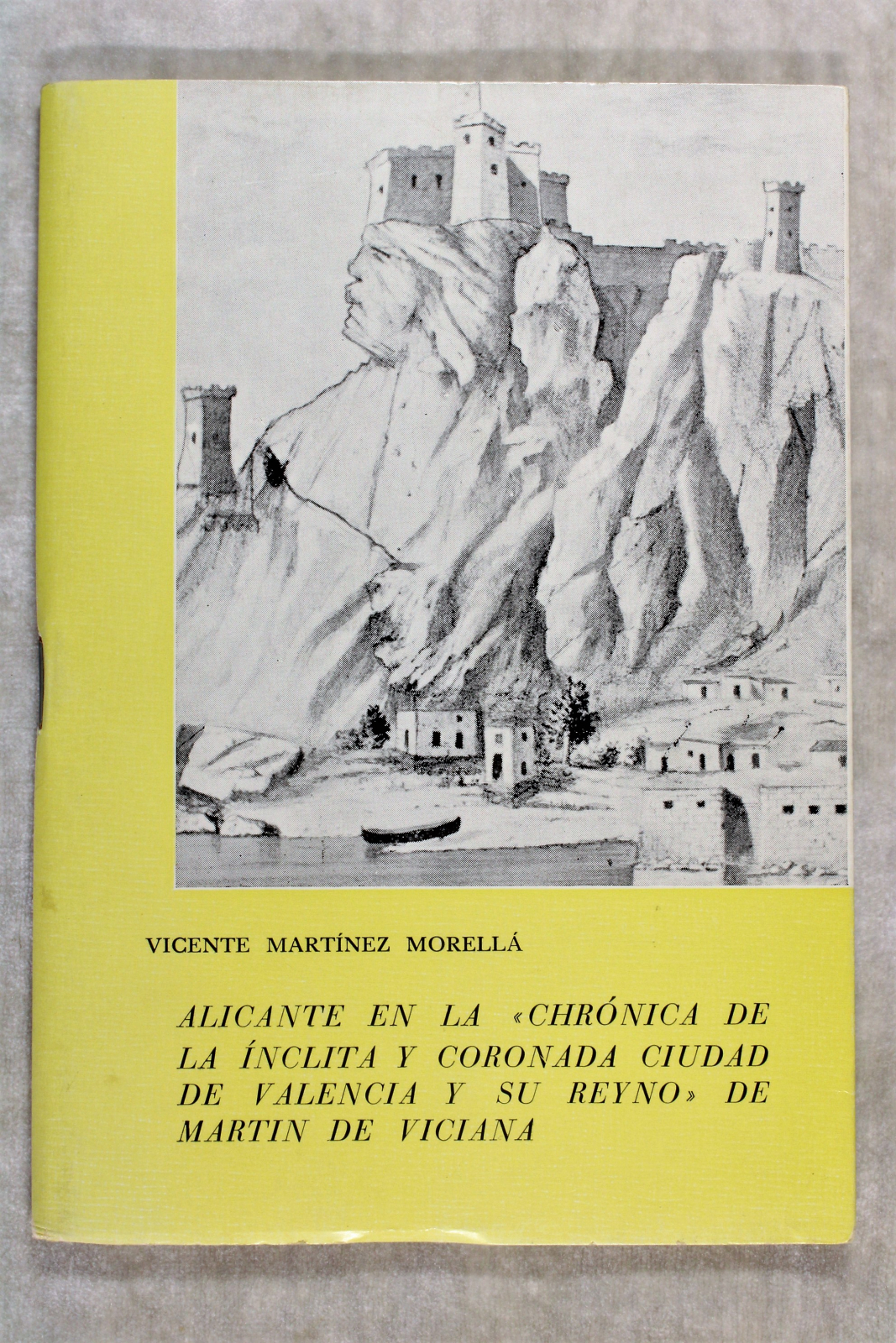 Antiguedades de libro alicante chronica de la inclita y coronada ciudad de valencia