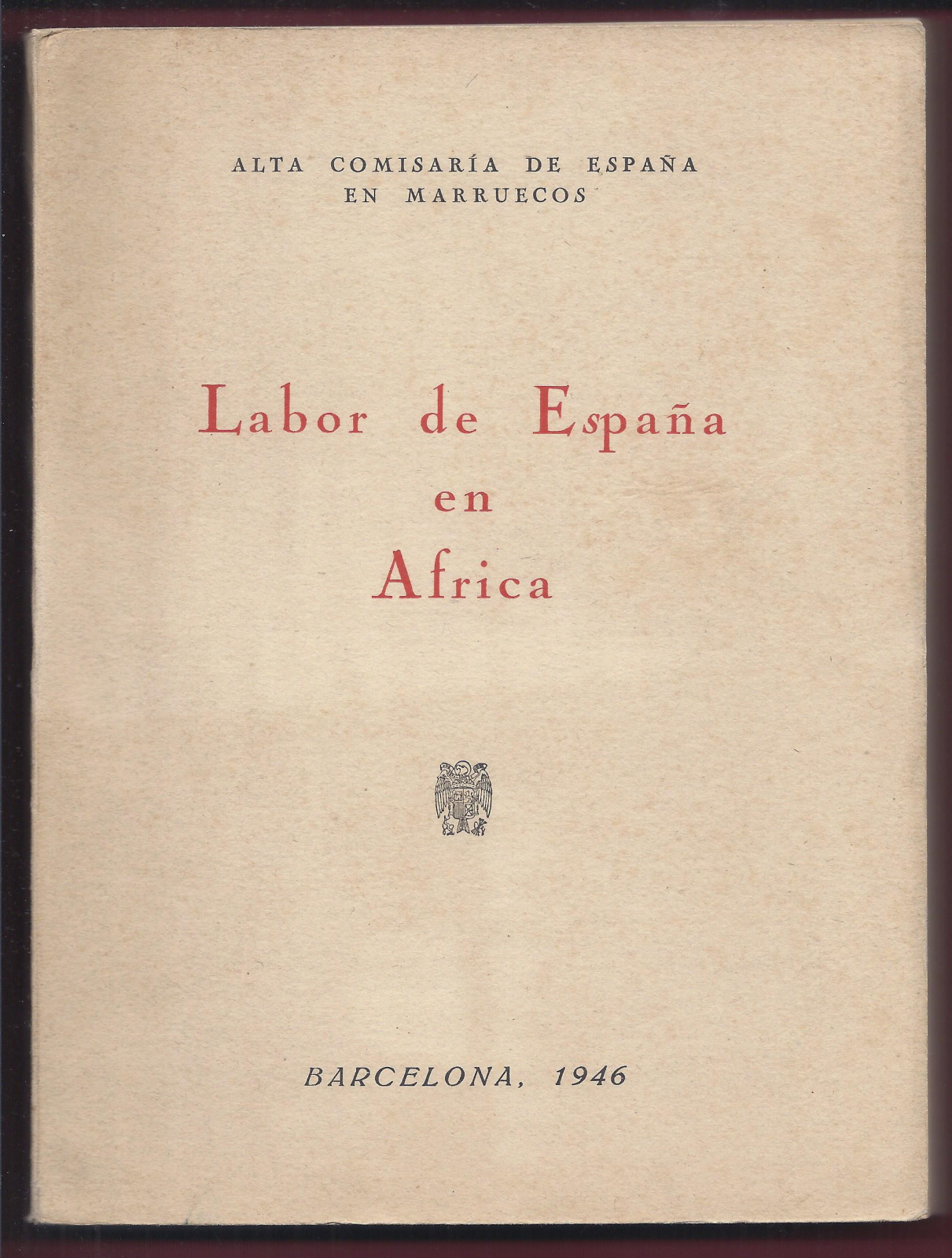 Antiguedades de libro labor de españa en africa alta comisaria de españa en marruecos