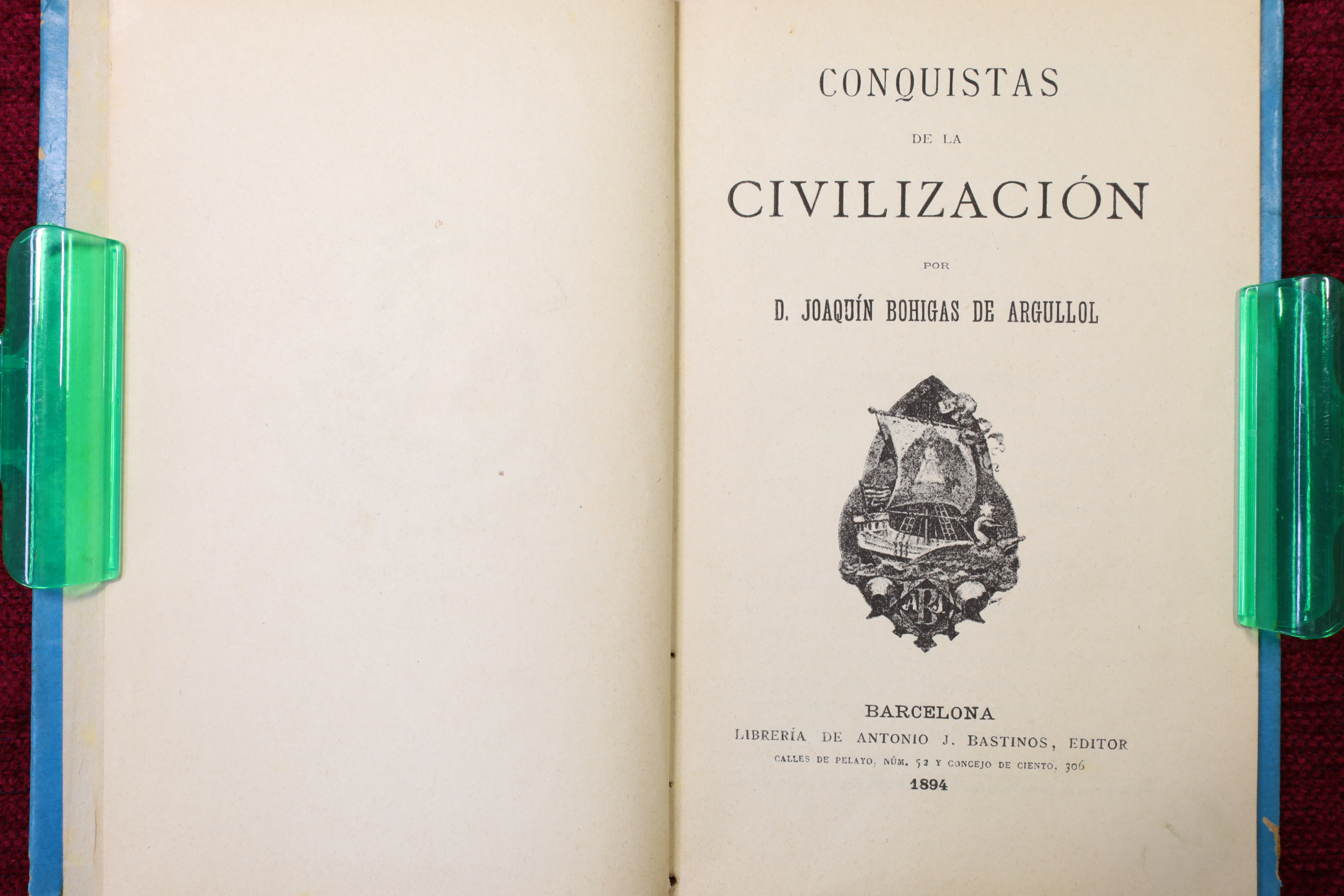 LIBRO CONQUISTAS DE LA CIVILIZACIÓN. JOAQUÍN BOHIGAS. 1894 