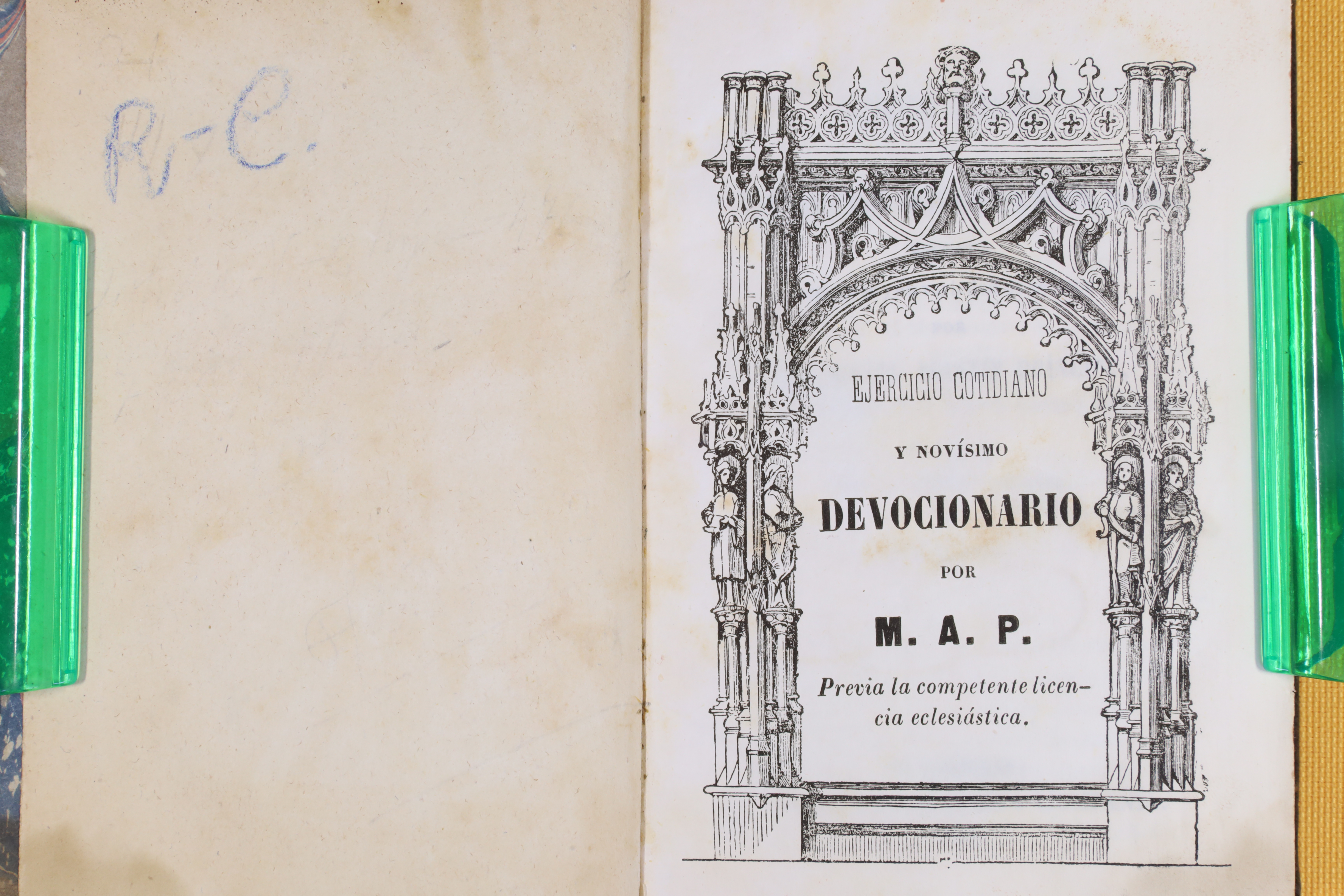 LIBRO EJERCICIO COTIDIANO Y NOVÍSIMO DEVOCIONARIO. MIGUEL AGUSTÍN PRÍNCIPE. 1844