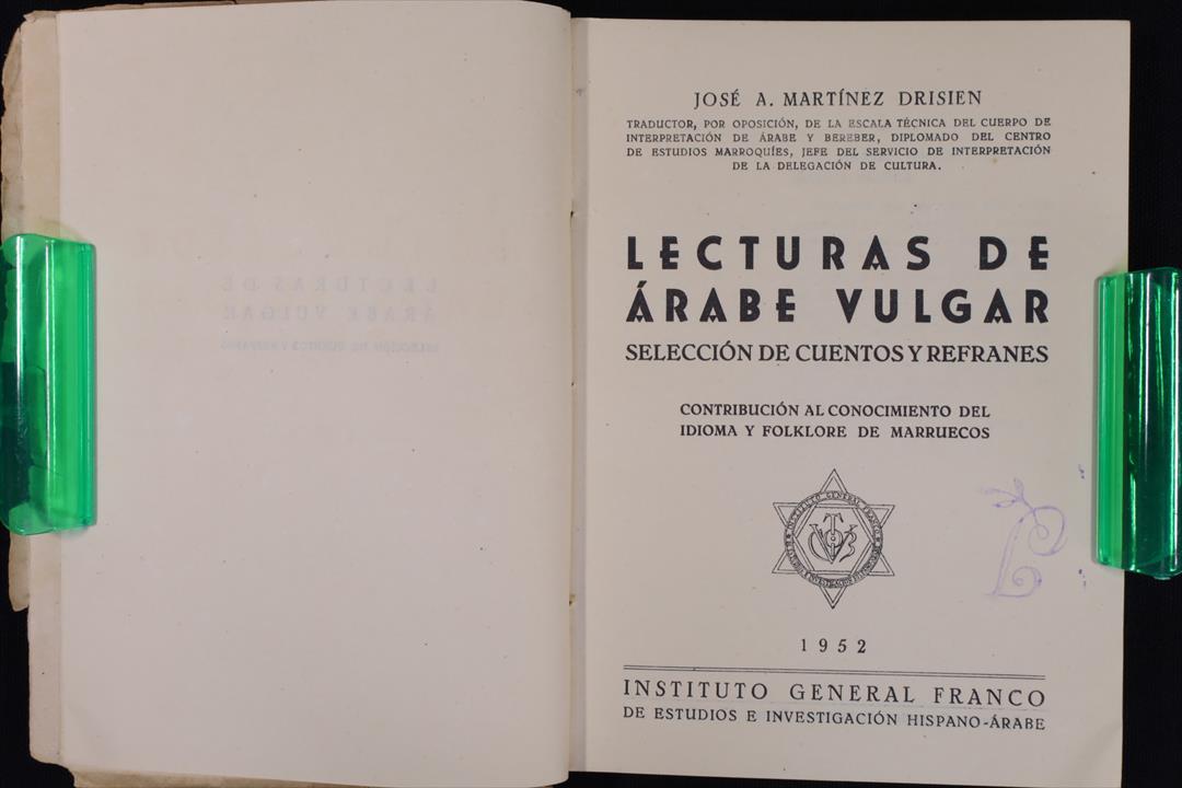 LIBRO. LECTURAS DE ÁRABE VULGAR. CUENTOS Y REFRANES. 1952 (t)