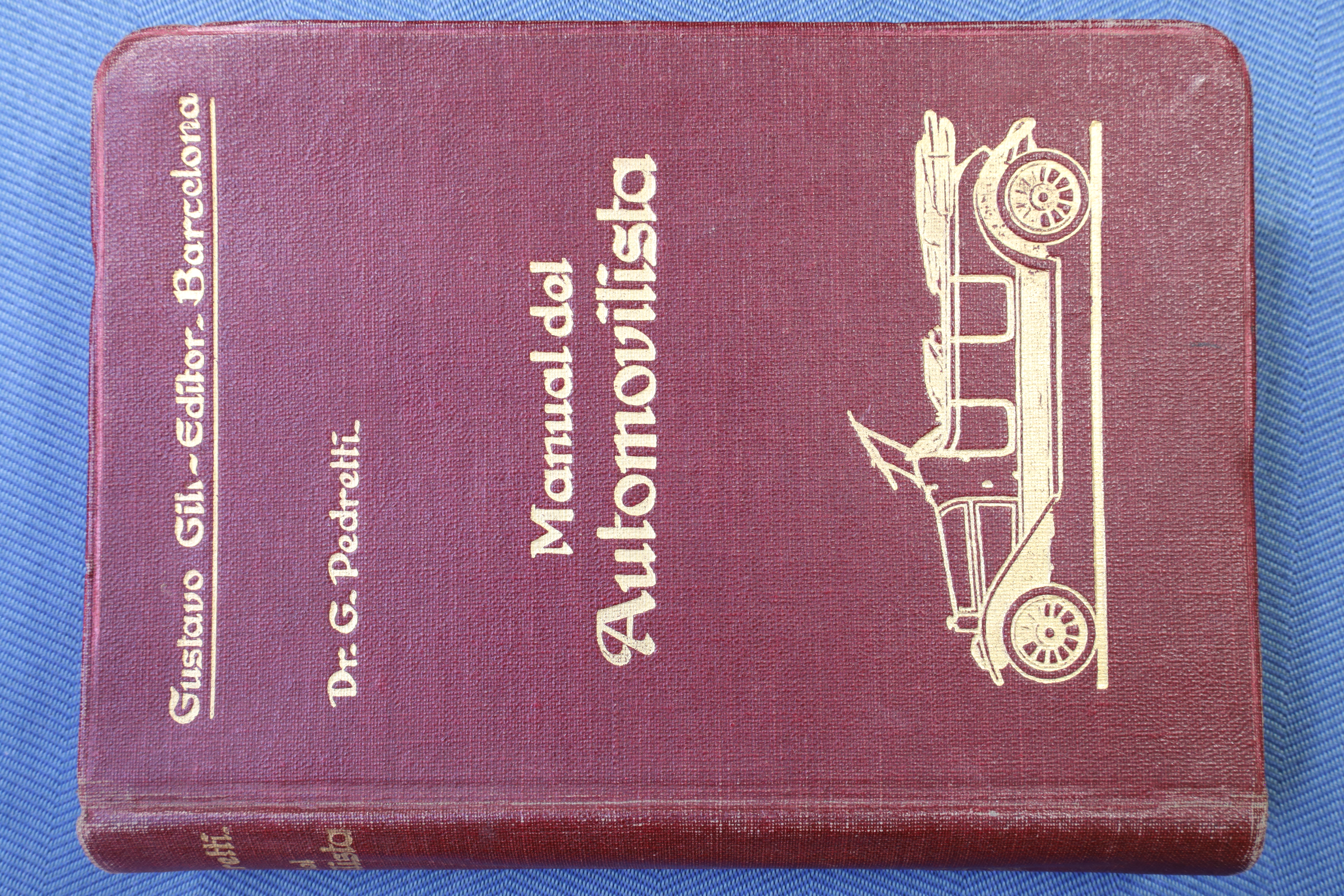 LIBRO MANUAL DEL AUTOMOVILISTA Y RECETARIO DEL AUTOMOVILISTA. DOS TOMOS. 