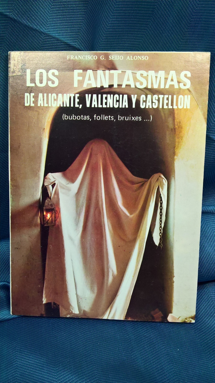 Antiguedades de libro los fantasmas de alicante valencia y castellon
